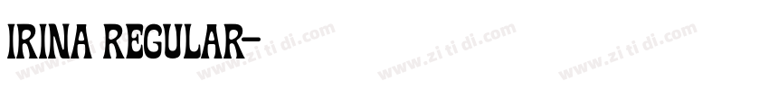 Irina Regular字体转换